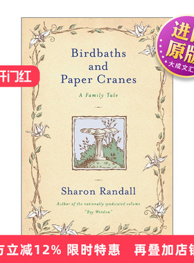 英文原版 Birdbaths and Paper Cranes 鸟澡盆与纸鹤 家庭故事传记 Sharon Randall 英文版 进口英语原版书籍