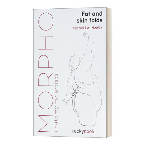 英文原版 Morpho Fat and Skin Folds 艺术家解剖学 脂肪和皮肤折叠 英文版 进口英语原版书籍