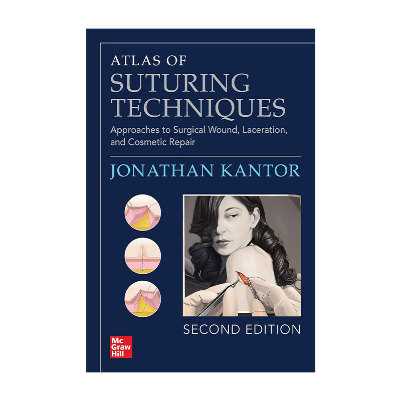 英文原版 Atlas of Suturing Techniques 图解外科缝合技术 手术切口 裂伤 美容修复缝合方法 第2版 英文版 进口英语原版书籍