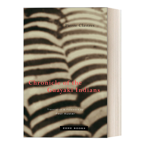 英文原版 Chronicle of the Guayaki Indians 瓜亚基印第安人编年史 英文版 进口英语原版书籍