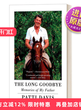 英文原版 The Long Goodbye  Memories of My Father 漫长的告别 我父亲的回忆录 Patti Davis 英文版 进口英语原版书籍