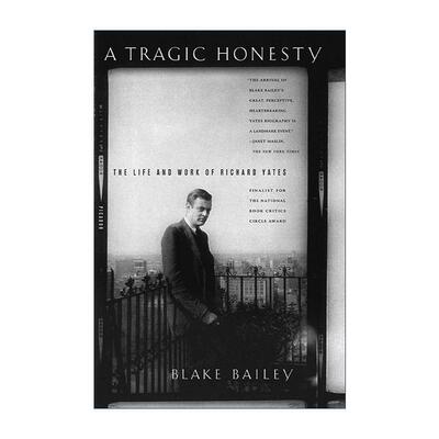 英文原版 A Tragic Honesty 悲剧的诚实 理查德·耶茨的生平与作品 英文版 进口英语原版书籍