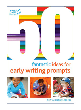 英文原版 50 Fantastic Ideas for Early Writing Prompts 50个为孩子设计写作引子的奇思妙想 0-5岁孩子启蒙 英文版 进口英语书籍