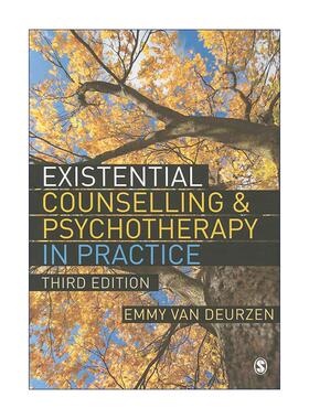 英文原版 Existential Counselling & Psychotherapy in Practice 存在主义心理咨询与治疗 Emmy van Deurzen 进口英语原版书籍
