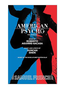 英文原版 American Psycho 美国精神病 B·E·埃利斯同名小说改编音乐剧 Roberto Aguirre-Sacasa 英文版 进口英语原版书籍