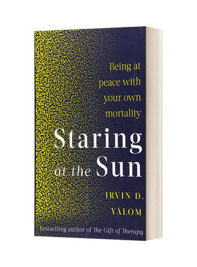 英文原版 Staring At The Sun 直视骄阳 征服死亡恐惧 英文版 进口英语原版书籍