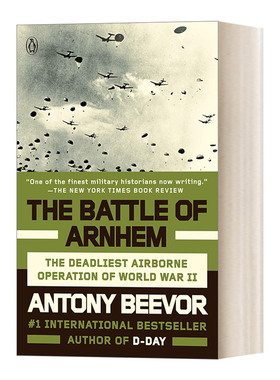 英文原版 The Battle of Arnhem 阿纳姆战役 二战中最致命的空降行动 Antony Beevor安东尼·比弗 英文版 进口英语原版书籍