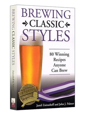 英文原版 Brewing Classic Styles 经典啤酒风格 80款获奖的啤酒配方 英文版 进口英语原版书籍