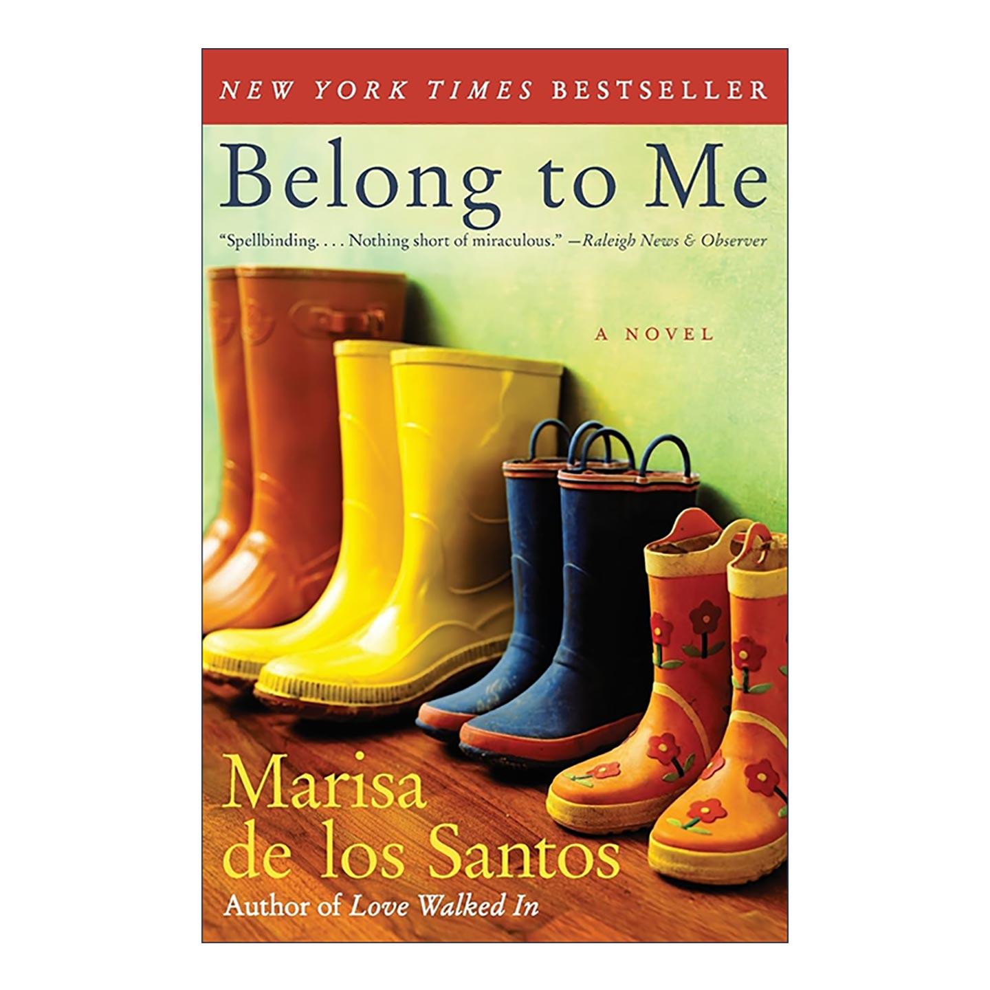 英文原版 Belong to Me 你是我的人 爱情闯进门续集 纽约时报畅销书作者Marisa de los Santos 英文版 进口英语原版书籍