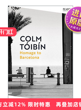 英文原版 Homage to Barcelona 向巴塞罗那致敬 旅游散文 布克奖入围作者科尔姆·托宾 Colm Toibin 英文版 进口英语原版书籍