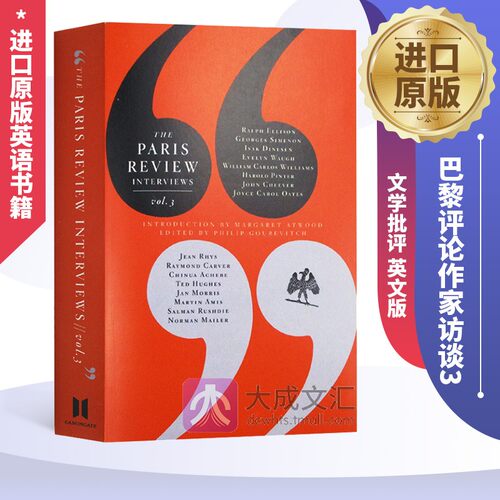 巴黎评论作家访谈3 The Paris Review Interviews 3 英文原版 文学批评 英文版 进口原版英语书籍
