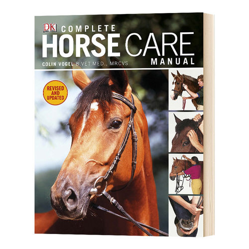 精装 马的完整护理指南 英文原版 Complete Horse Care Manual 科普百科读物 马类日常保养维护和生病急救手册 英文版 进口书