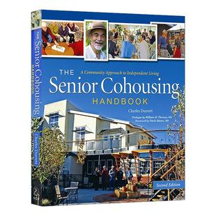 社区方法 The 老年人合作居住手册 英文原版 综合指南 进口英语原版 Cohousing 英文版 Senior 书籍 Handbook 第二版 独立生活