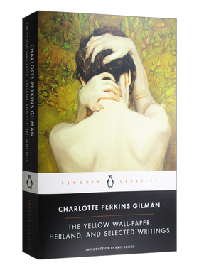 英文原版 The Yellow Wall-Paper Herland and Selected Writings 黄色墙纸 赫兰德和文选 英文版 进口英语原版书籍