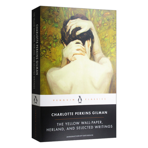 英文原版 The Yellow Wall-Paper Herland and Selected Writings 黄色墙纸 赫兰德和文选 英文版 进口英语原版书籍