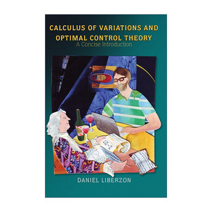and Theory Calculus Variations 精装 英文原版 Liberzon利伯逊 Optimal 数学 变分法和最优控制论 Control 英文版 Daniel