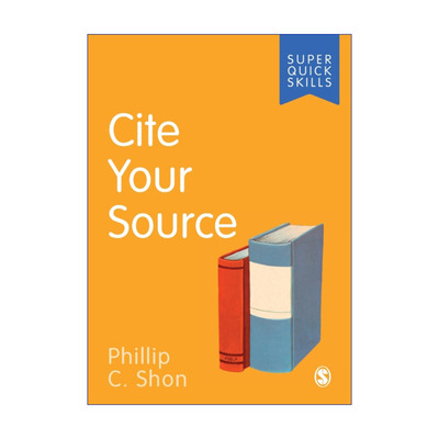 英文原版 Cite Your Source 如何正确引用文献 SAGE学术技能入门系列 英美大学本科生学术指南 英文版 进口英语原版书籍