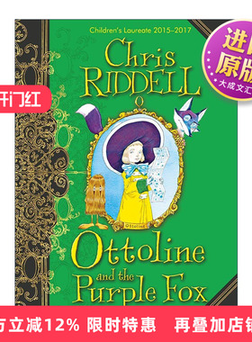 英文原版 Ottoline and the Purple Fox 小侦探欧杜琳4 紫狐狸的午夜奇遇 儿童奇幻小说 英文版 进口英语原版书籍