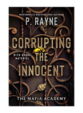 英文原版 Corrupting the Innocent 无辜者的堕落 黑手党学院2 浪漫小说 英文版 进口英语原版书籍