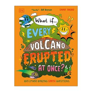 英文原版 What If Every Volcano Erupted at Once 如果所有火山同时喷发会怎样 DK儿童科普百科读物精装 英文版 进口英语原版书籍