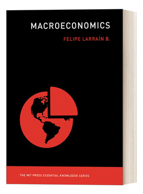 英文原版 Macroeconomics 宏观经济学 MIT新概念丛书 Felipe Larraín B. 英文版 进口英语原版书籍