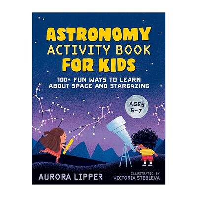 英文原版 Astronomy Activity Book for Kids 儿童天文学活动书 了解太空与观星 科普百科手册 英文版 进口英语原版书籍
