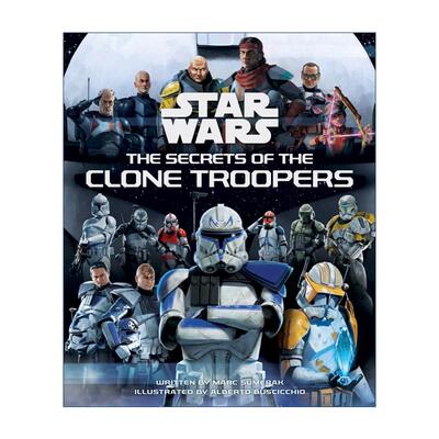 英文原版 Star Wars The Secrets of the Clone Troopers 星球大战 克隆人部队的秘密 精装百科 英文版 进口英语原版书籍