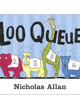 英文原版 Loo Queue 动物排队上厕所 尼古拉斯-艾伦儿童绘本 英文版 进口英语原版书籍