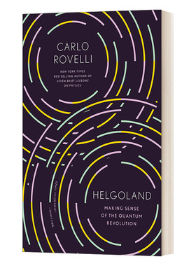 英文原版 Helgoland Making Sense of the Quantum Revolution 黑尔戈兰岛 理解量子革命 量子物理科普书籍 英文版 进口英语原版