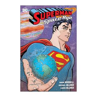英文版 书籍 Age DC漫画 Mark 太空时代 Space 超人 进口英语原版 英文原版 Russell Superman
