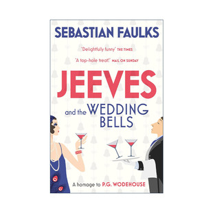 英文原版 Jeeves and the Wedding Bells 吉夫斯和婚礼 塞巴斯蒂安·福克斯 万能管家吉夫斯同人小说 英文版 进口英语原版书籍