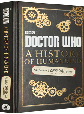 Doctor Who A History of Humankind 英文原版小说 神秘博士 人类的历史 神秘博士的官方指南 BBC同名科幻英剧 英文版英语书籍