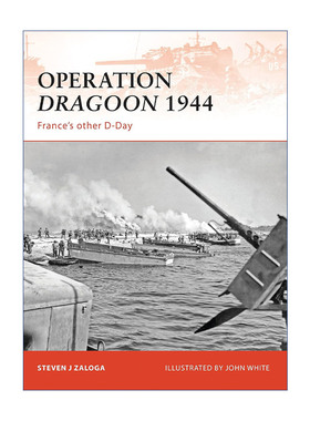 英文原版 Operation Dragoon 1944 二战盟军1944龙骑兵行动 战争历史系列 英文版 进口英语原版书籍