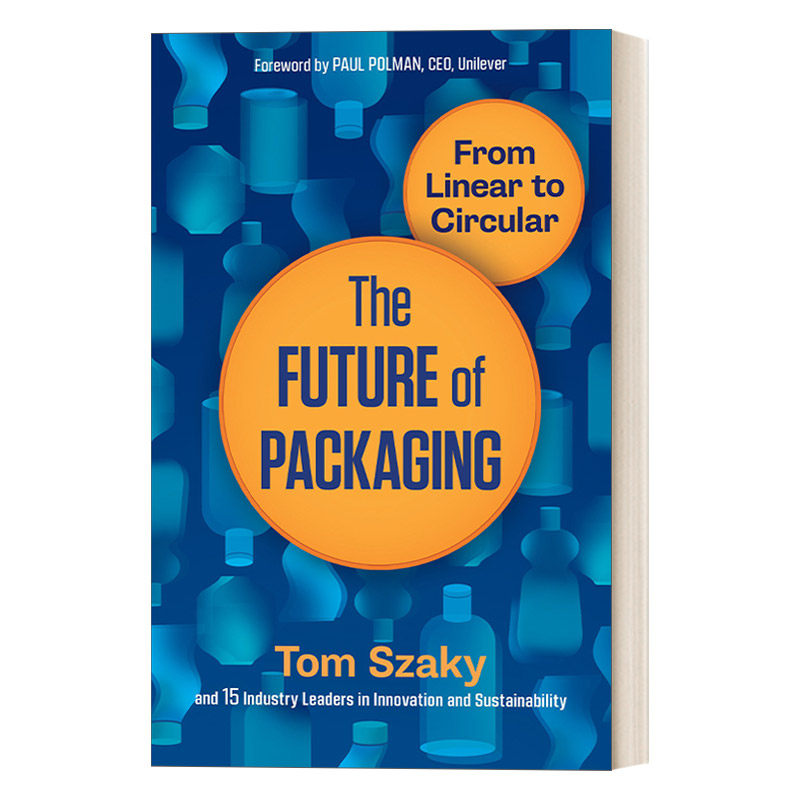 英文原版 The Future of Packaging 包装的未来 从单向到循环 绿色商业 环保经济 Tom Szaky 英文版 进口英语原版书籍
