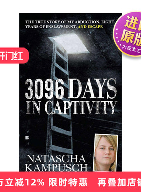 英文原版 3 096 Days in Captivity 3096天 囚室少女娜塔莎·坎普希 女性传记 Natascha Kampusch 英文版 进口英语原版书籍