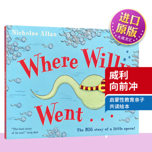 英文原版 威利向前冲 儿童科普生理健康知识 Where 7岁启蒙性教育亲子共读绘本 Went 进口童话趣味英语科普书 Willy