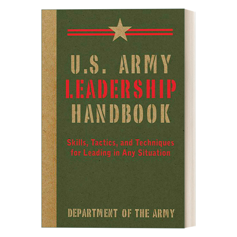 英文原版 U.S.Army Leadership Handbook 美国陆军领导力手册 在任何情况下实施领导的技能 策略与方法 英文版 进口英语原版书籍