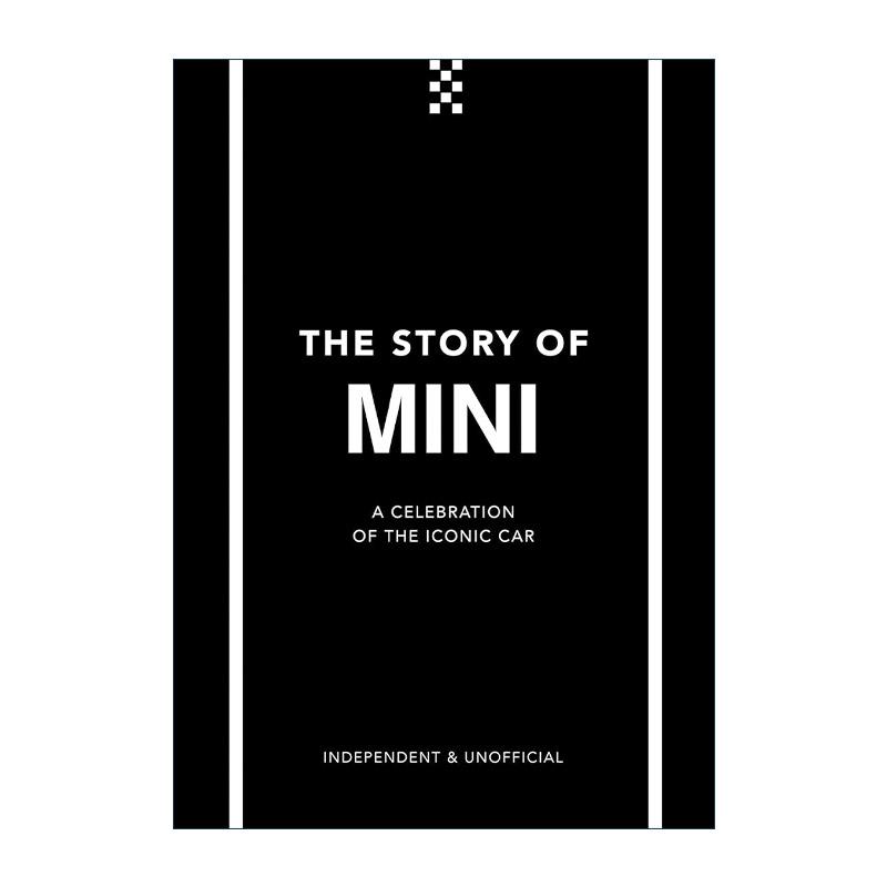 英文原版 The Story of Mini 宝马Mini的故事 向传奇制造商致敬 工业产品设计 品牌历史精装 英文版 进口英语原版书籍