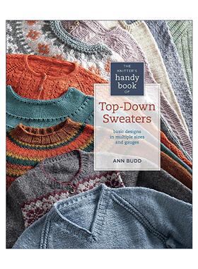 英文原版 The Knitter's Handy Book of Top-Down Sweaters 从领口开始的毛衣编织手册 多种尺寸和规格的基本设计 针织指南