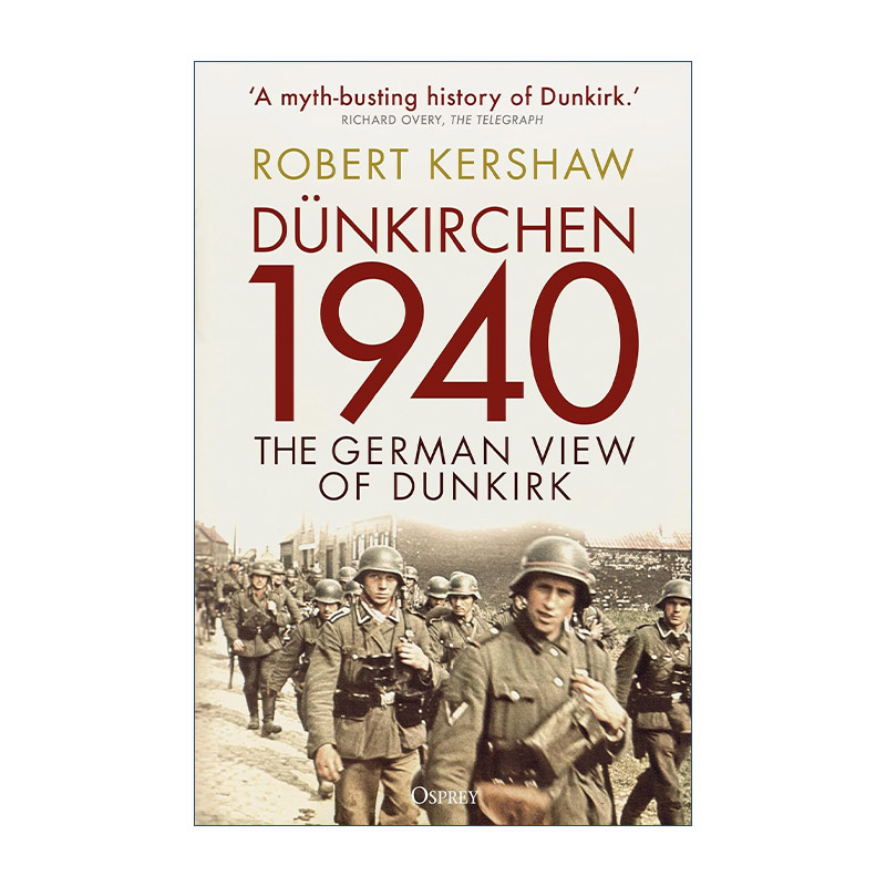 英文原版 Dünkirchen 1940 德国人眼中的敦刻尔克大撤退 二战历史 英文版 进口英语原版书籍