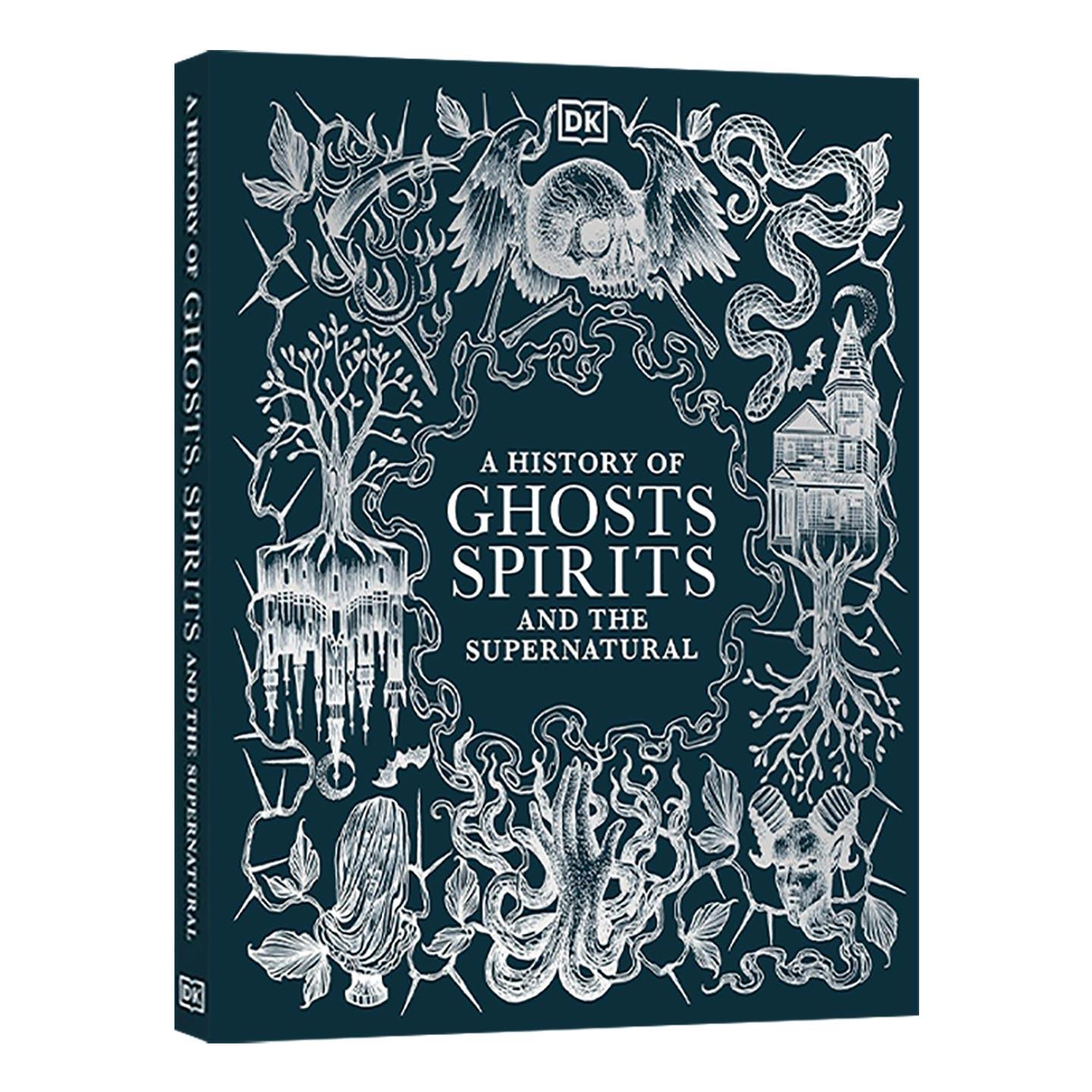 英文原版 A History of Ghosts Spirits & the Supernatural 鬼魂 灵魂和超自然的历史 DK科普百科精装 英文版 进口英语原版书籍