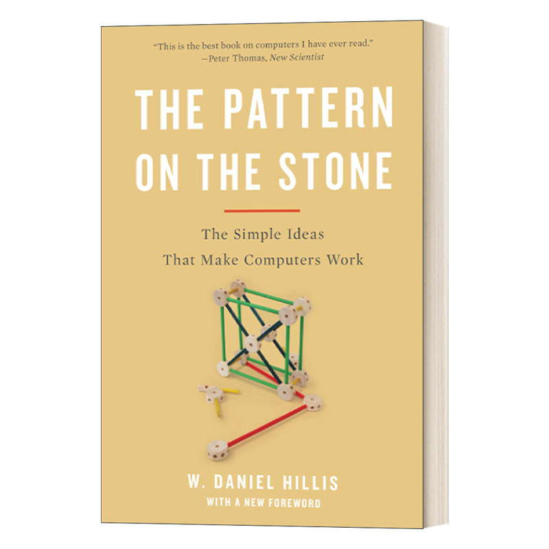 英文原版 The Pattern on the Stone  通灵芯片 计算机运作的简单原理 丹尼尔·希利斯讲计算机 英文版 进口英语原版书籍