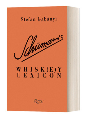 英文原版 Schumann's Whisk E Y Lexicon 舒曼威士忌词库 威士忌专家 精装 英文版 进口英语原版书籍