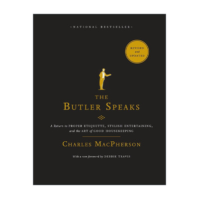 英文原版 The Butler Speaks 管家说话 回归得体的礼仪 时尚的娱乐和良好管家艺术 唐顿庄园 Charles MacPherson 进口英语原版书籍