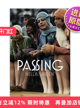 英文原版 Passing 冒名之肤 白色通行证电影原著小说 内拉·拉尔森 英文版 进口英语原版书籍