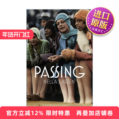 英文原版 Passing 冒名之肤 白色通行证电影原著小说 内拉·拉尔森 英文版 进口英语原版书籍