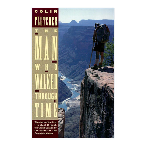 英文原版 The Man Who Walked Through Time 穿越时空的人 第一次徒步穿越大峡谷的故事 Colin Fletcher 英文版 进口英语原版书籍