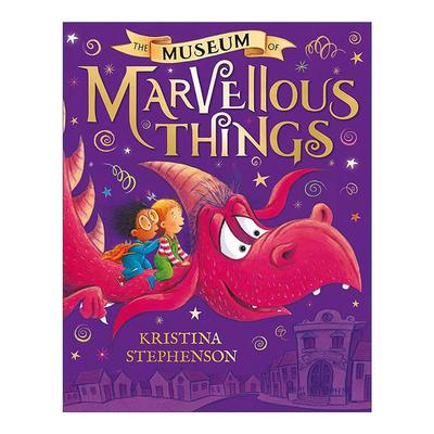 英文原版 The Museum of Marvellous Things 奇妙博物馆 Kristina Stephenson 儿童魔法绘本 英文版 进口英语原版书籍
