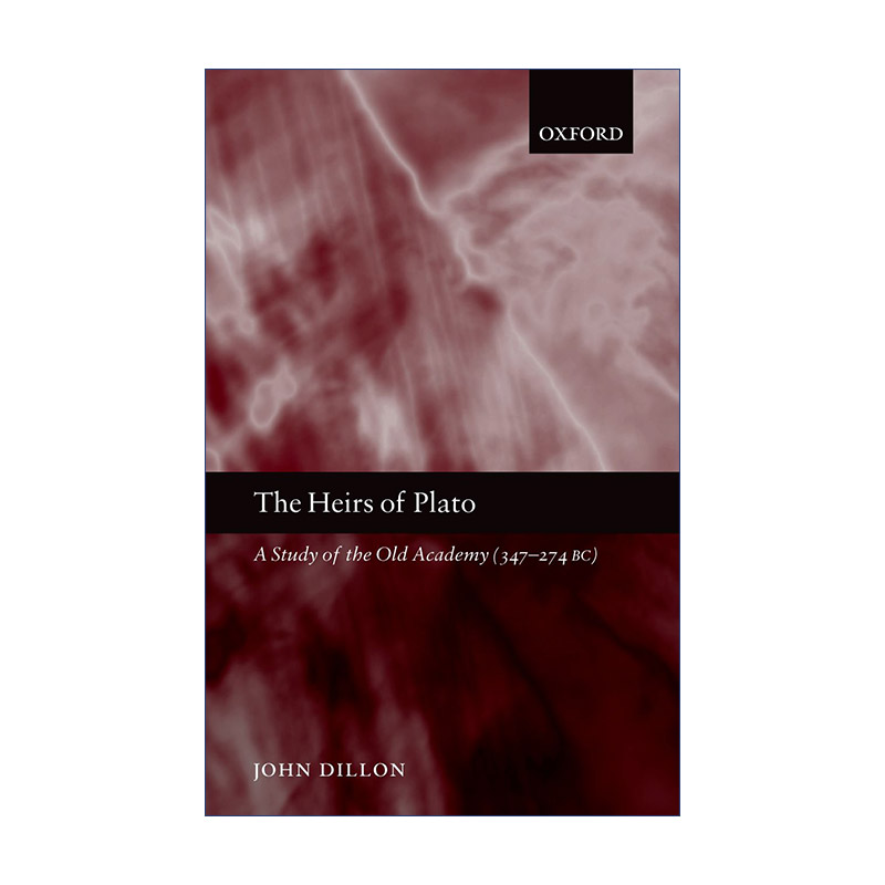 英文原版 The Heirs of Plato 柏拉图的后裔 老学园研究 347-274 BC 英文版 进口英语原版书籍