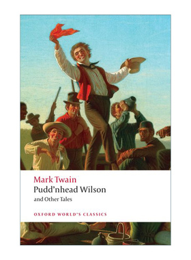 英文原版 Pudd'nhead Wilson and Other Tales 傻瓜威尔逊及其他短篇小说 马克吐温 牛津世界经典系列 英文版 进口英语原版书籍